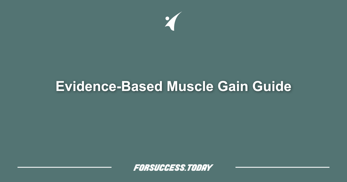 Evidence-Based Muscle Gain Guide