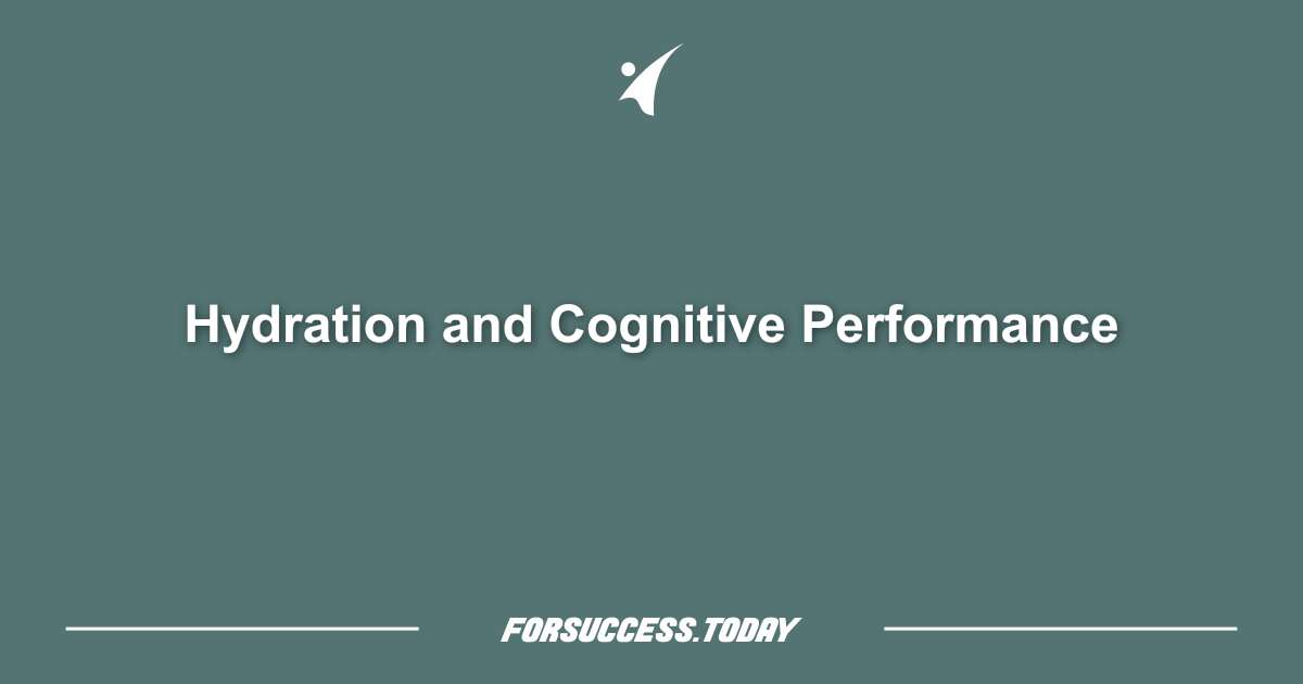 Hydration and Cognitive Performance