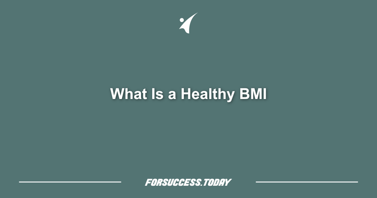 What Is a Healthy BMI